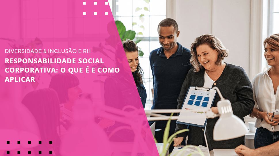 responsabilidade-social-corporativa-o-que-e-como-aplicar