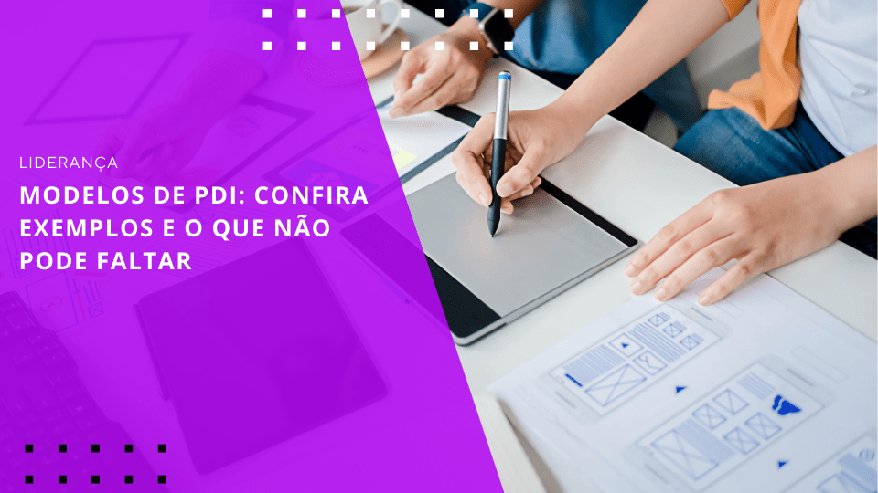 modelos-de-pdi-confira-exemplos-e-o-que-nao-pode-faltar