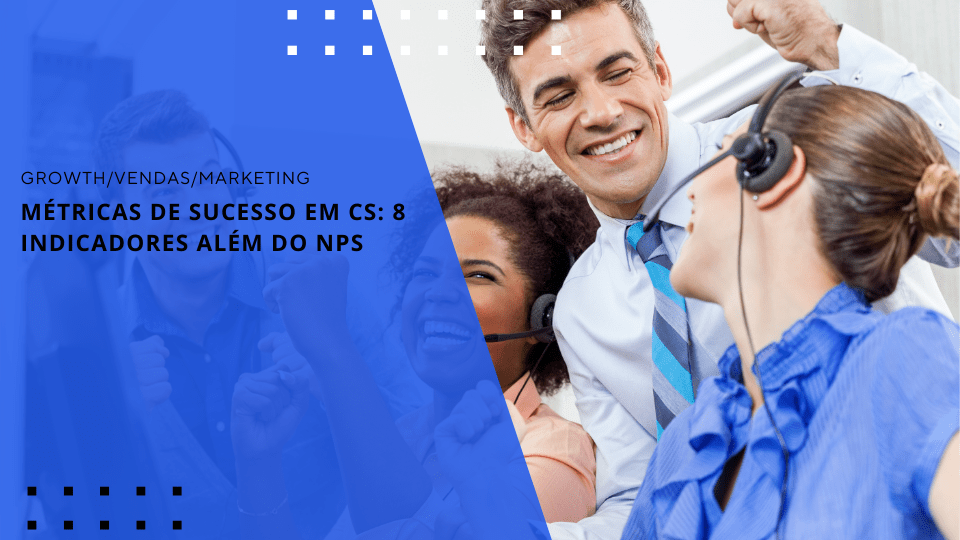 metricas-de-sucesso-em-cs